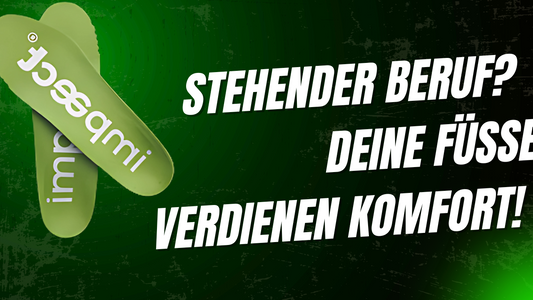 Ideal für den Arbeitsalltag: Bequeme Füße auch bei stehenden Berufen