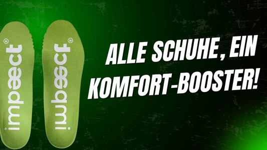 Kombinierbarkeit: Impaect Einlegesohlen und verschiedene Schuharten