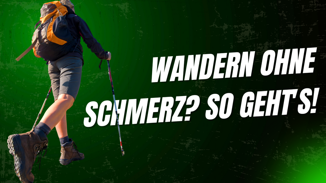 Wandern ohne Blasen und Schmerzen: Die richtigen Einlegesohlen machen den Unterschied